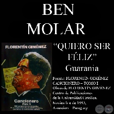 QUIERO SER FELIZ - Guarania de BEN MOLAR