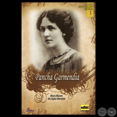 PANCHA GARMENDIA, 2013 - Por MARY MONTE DE LÓPEZ MOREIRA