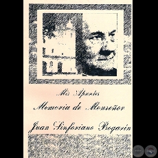 MIS APUNTES. MEMORIA DE MONSEÑOR JUAN SINFORIANO BOGARÍN - Año 2001