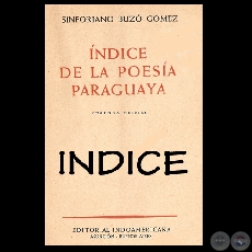 NDICE DE LA POESA PARAGUAYA, 1952 - Por SINFORIANO BUZ GMEZ