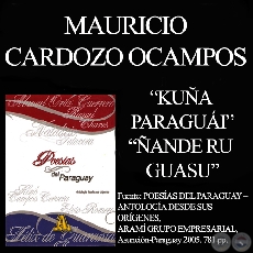 KUÑA PARAGUÁI y ÑANDE RU GUASÚ - Obras de MAURICIO CARDOZO OCAMPO