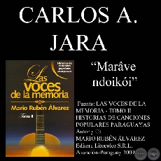 MARÂVE NDOIKÓI (Letra de la canción: Carlos A. Jara)
