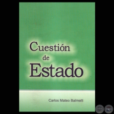 CUESTIÓN DE ESTADO (CARLOS MATEO BALMELLI)