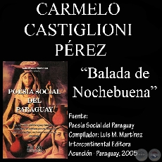 BALADA DE NOCHEBUENA (Poesía de CARMELO CASTIGLIONI PÉREZ)