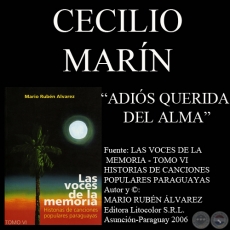 ADIÓS QUERIDA DEL ALMA - Letra y música: CECILIO MARÍN