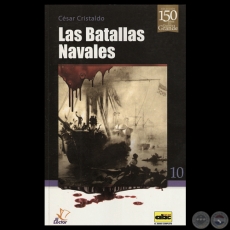 LAS BATALLAS NAVALES, 2013 (GUERRA DE LA TRIPLE ALIANZA) - Por CÉSAR CRISTALDO DOMÍNGUEZ 