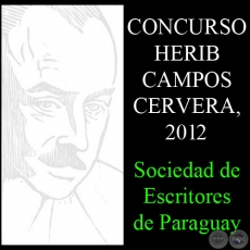 PREMIO NACIONAL DE POESA HERIB CAMPOS CERVERA, 2012 - SOCIEDAD DE ESCRITORES DEL PARAGUAY (SEP)