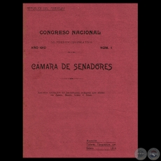 CÁMARA DE SENADORES, 1910 - Presidencia de don EMILIANO GONZÁLEZ NAVERO