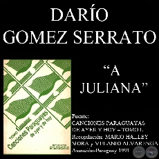 A JULIANA (Canción de DARÍO GÓMEZ SERRATO)