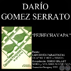 PEJHECHAVAPA (Canción de DARÍO GÓMEZ SERRATO)