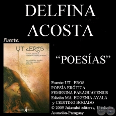 PERO TAMBIÉN CANTASTE… y NINGUNA NOCHE HA SIDO... - Poesías de DELFINA ACOSTA  - Año 2009 