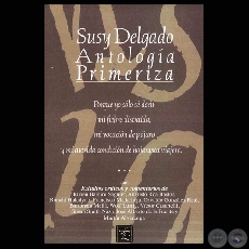 ANTOLOGÍA PRIMERIZA - Poemario de SUSY DELGADO - Año 2001