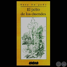 EL PATIO DE LOS DUENDES, 1991 - Poemario de SUSY DELGADO