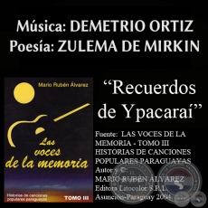 RECUERDOS DE YPACARAÍ - Poesía: ZULEMA DE MIRKIN