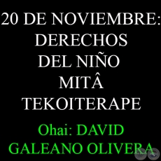 20 DE NOVIEMBRE: CUMPLEAÑOS DE DON FÉLIX DE GUARANIA - Ohai: DAVID GALEANO OLIVERA