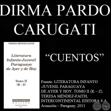 SUEÑOS CONCÉNTRICOS , ETAPAS DE LA VIDA DE LA MUJER PERFECTA y CUENTOS DE HADAS Y PRINCESAS - Cuentos de DIRMA PARDO CARUGATI