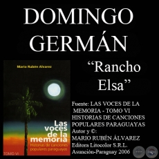 RANCHO ELSA - Letra: DOMINGO GERMÁN - Música: ANDRÉS R. BOBADILLA