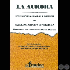 LA AURORA, 2006 - Introducción, notas e índice de contenido: MARGARITA DURÁN ESTRAGÓ