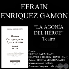 LA AGONÍA DEL HÉROE - Drama de EFRAÍN ENRÍQUEZ GAMÓN - Año 2001