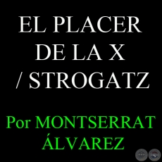 EL PLACER DE LA X / STROGATZ - Por MONTSERRAT ÁLVAREZ - Domingo, 14 de Julio del 2013