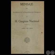 MENSAJE 1928 - PRESIDENTE DE LA REPÚBLICA ELIGIO AYALA