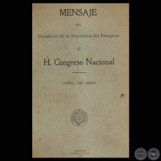 MENSAJE 1928 - PRESIDENTE DE LA REPBLICA ELIGIO AYALA