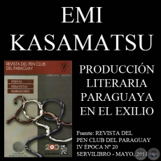 PRODUCCIÓN LITERARIA PARAGUAYA EN EL EXILIO COMO RESULTADO DE LA SITUACIÓN HISTÓRICA / POLÍTICA - Ensayo de EMI KASAMATSU 