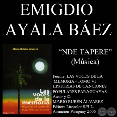 NDE TAPERE - Música: EMIGDIO AYALA BÁEZ - Letra : JUAN E. ÁLVAREZ