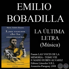 LA ÚLTIMA LETRA - Música de EMILIO BOBADILLA CÁCERES