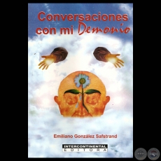 CONVERSACIONES CON MI DEMONIO, 2004 - Por EMILIANO GONZÁLEZ SAFSTRAND