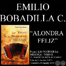 ALONDRA FELIZ - Letra: CARLOS MIGUEL JIMÉNEZ - Música: EMILIO BOBADILLA CÁCERES