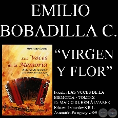 VIRGEN Y FLOR - Música de EMILIO BOBADILLA CÁCERES