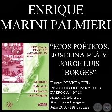 ECOS POÉTICOS: JOSEFINA PLÁ Y JORGE LUIS BORGES - Ponencia de ENRIQUE MARINI PALMIERI - Julio 2010