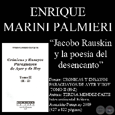 JACOBO RAUSKIN Y LA POESIA DEL DESENCANTO - Ensayo de ENRIQUE MARINI PALMIERI - diciembre de 2007