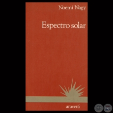 ESPECTRO SOLAR, 1984 - Poemario NOEM NAGY