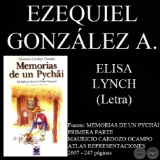 ELISA LYNCH - Letra: EZEQUIEL GONZÁLEZ ALSINA - Música: MAURICIO CARDOZO OCAMPO