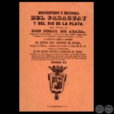 DESCRIPCIÓN E HISTORIA DEL PARAGUAY Y EL RÍO DE LA PLATA - VOLUMEN II (Autor: FÉLIX DE AZARA)