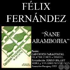 ÑANE ARAMBOJHA - Canción de FÉLIX FERNÁNDEZ