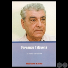 FERNANDO TALAVERA - UN SEÑOR PERIODISTA - Por MARIANO LLANO