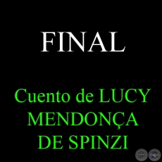 FINAL - Cuento de LUCY MENDONÇA DE SPINZI