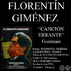 CANCIÓN ERRANTE - Guarania, letra y música: FLORENTÍN GIMÉNEZ