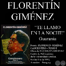 TE LLAMO EN LA NOCHE - Guarania, letra y música: FLORENTÍN GIMÉNEZ
