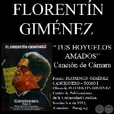 TUS HOYUELOS AMADOS - Canción de Cámara, letra y música de FLORENTÍN GIMÉNEZ