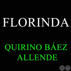 FLORINDA - Composicin de QUIRINO BEZ ALLENDE
