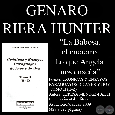 LA BABOSA, EL ENCIERRO. LO QUE ANGELA NOS ENSEÑA - Ensayo de GENARO RIERA HUNTER - Año 2009