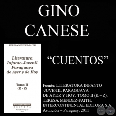 CAPERUCITA ROJA Y SU PRIMA y LOS PATITOS Y POLLITOS FEOS - Cuentos de GINO CANESE - Año 2011
