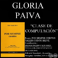 CLASE DE COMPUTACIÓN (Cuento de GLORIA PAIVA)