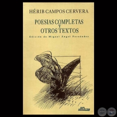 HÉRIB CAMPOS CERVERA - Edición, introducción: MIGUEL ÁNGEL FERNÁNDEZ