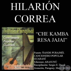 CHE KAMBA RESA JAJAI - Música y letra: HILARIÓN CORREA