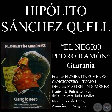 EL NEGRO PEDRO RAMÓN (Guarania, letra de HIPÓLITO SÁNCHEZ QUELL)